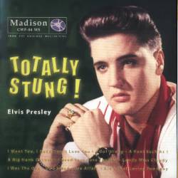 Elvis Presley : Totally Stung